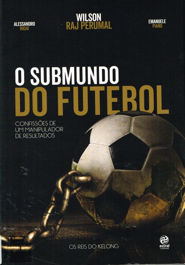 Submundo do Futebol, O